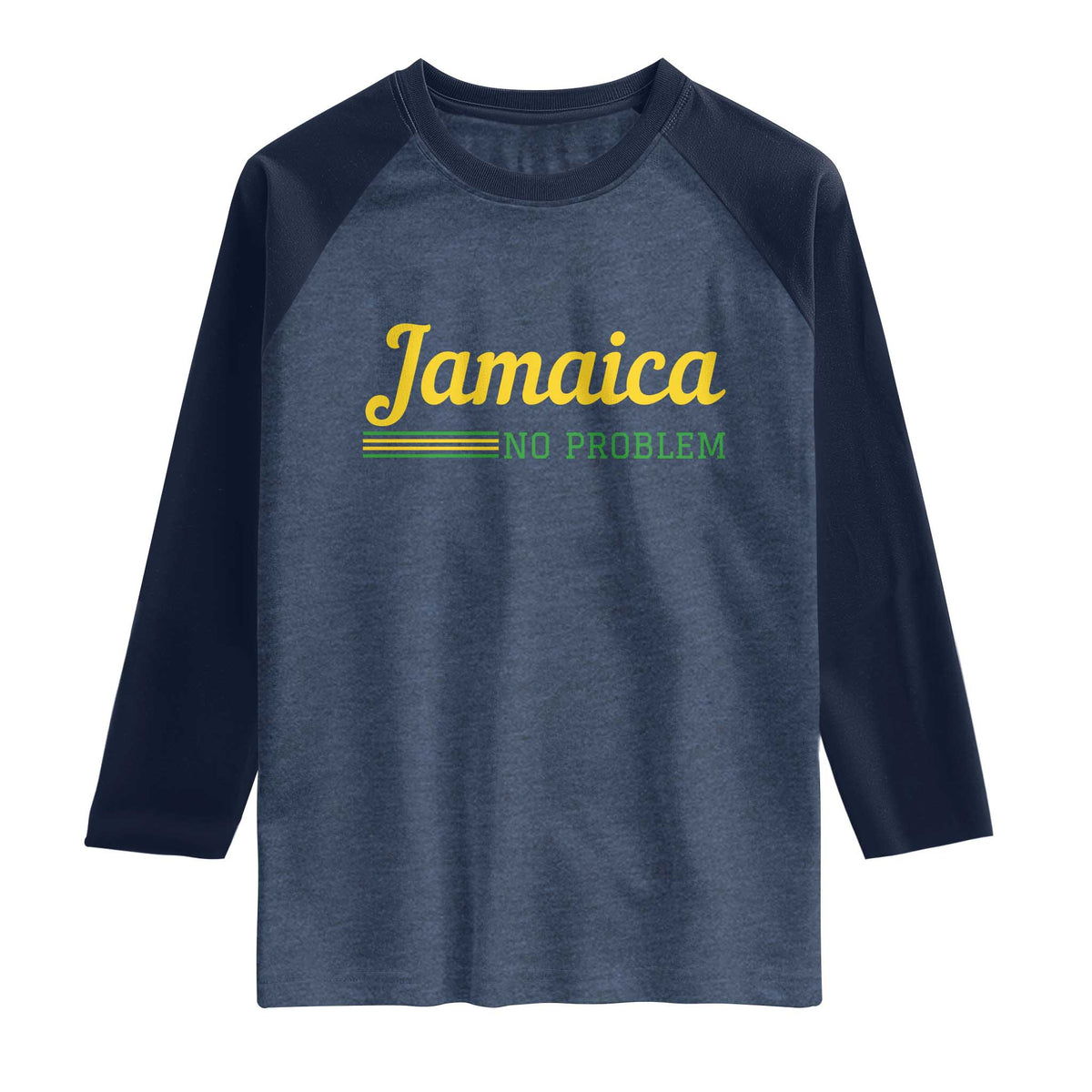 Jamaica No Problem Raglan Shirt Classic Island Motto and Caribbean Vacation TS02 Heather Denim Navy Print Your Wear