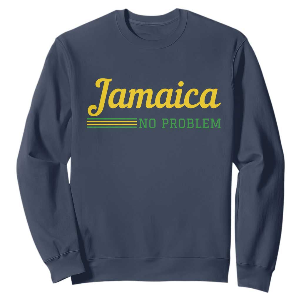 Jamaica No Problem Sweatshirt Classic Island Motto and Caribbean Vacation TS02 Navy Print Your Wear