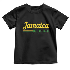 Jamaica No Problem Toddler T Shirt Classic Island Motto and Caribbean Vacation TS02 Black Print Your Wear