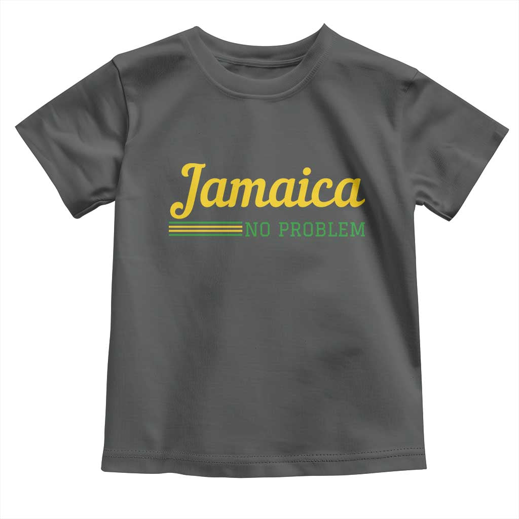 Jamaica No Problem Toddler T Shirt Classic Island Motto and Caribbean Vacation TS02 Dark Heather Print Your Wear