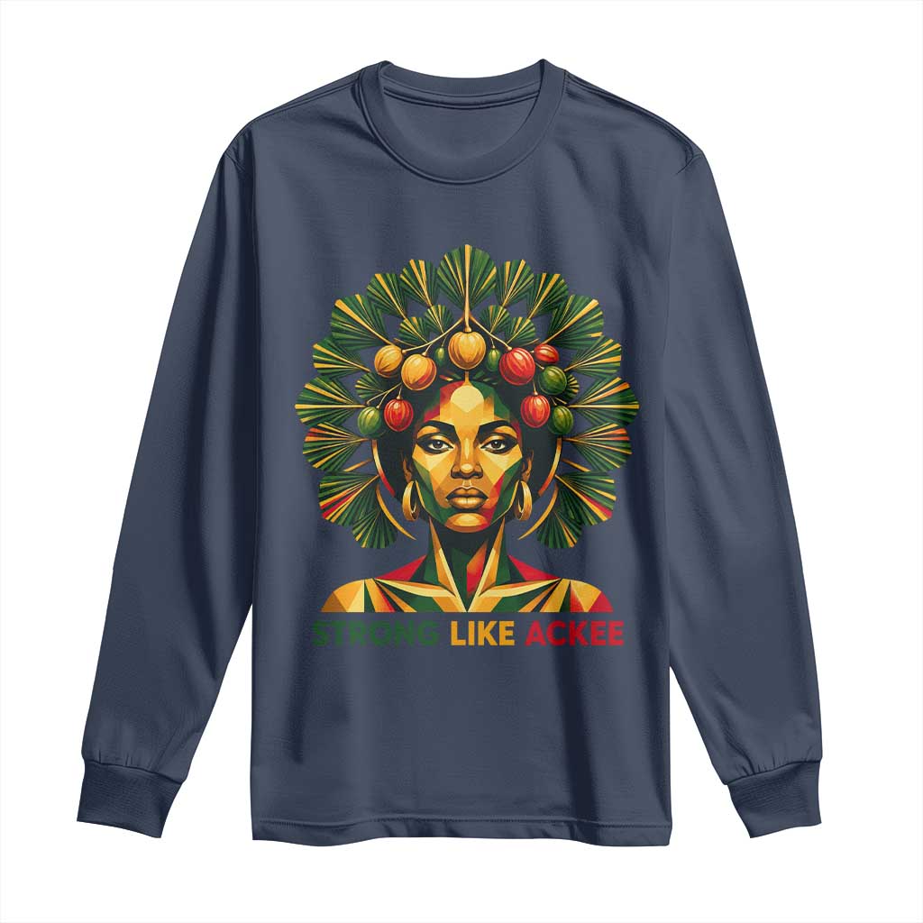 Strong Like Ackee Empowered Woman Long Sleeve Shirt Jamaican National Fruit Heritage Pride TS02 Navy Print Your Wear