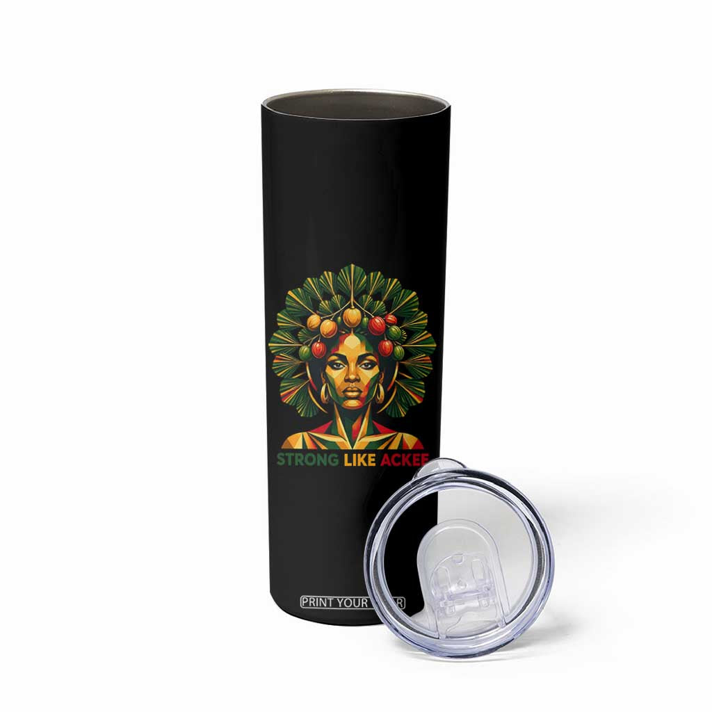 Strong Like Ackee Empowered Woman Skinny Tumbler Jamaican National Fruit Heritage Pride TS02 Print Your Wear