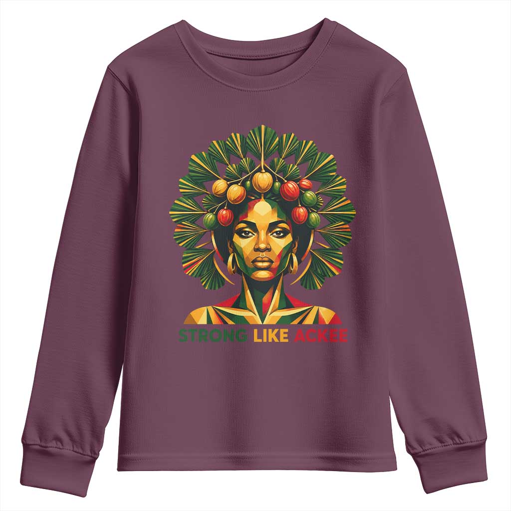 Strong Like Ackee Empowered Woman Youth Sweatshirt Jamaican National Fruit Heritage Pride TS02 Maroon Print Your Wear