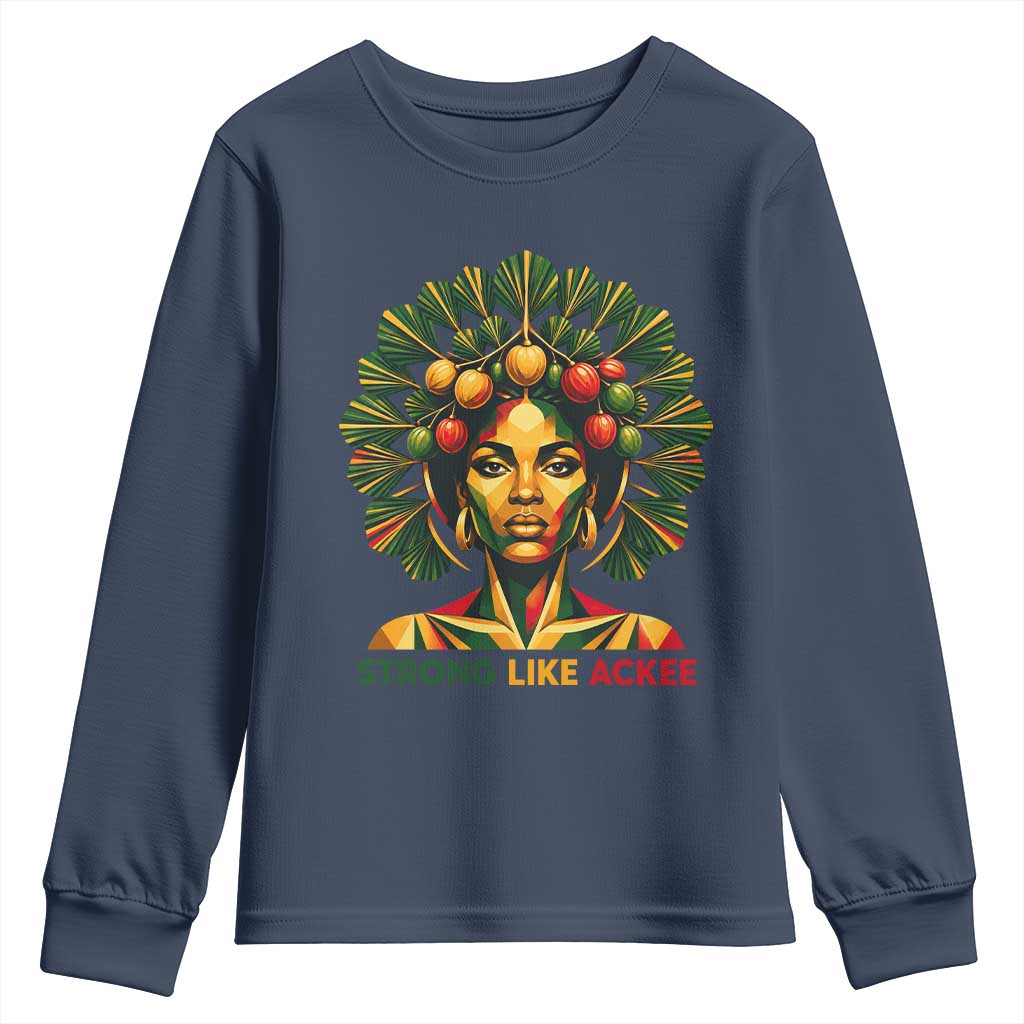 Strong Like Ackee Empowered Woman Youth Sweatshirt Jamaican National Fruit Heritage Pride TS02 Navy Print Your Wear