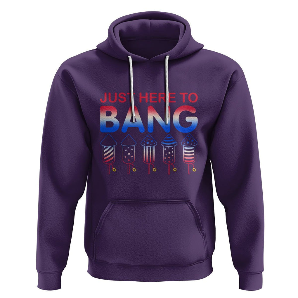 Funny 4th Of July Hoodie Just Here To Bang Independence Day Fireworks TS02 Purple Printyourwear