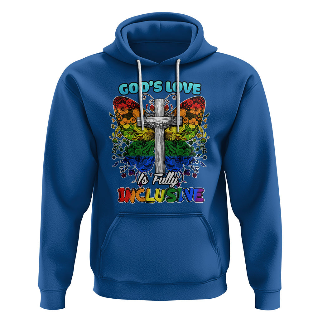 LGBT Pride Hoodie God's Love Is Fully Inclusive Christian Cross Butterfly TS02 Royal Blue Printyourwear