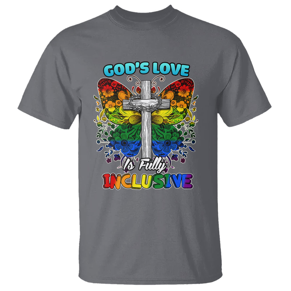 LGBT Pride T Shirt God's Love Is Fully Inclusive Christian Cross Butterfly TS02 Charcoal Printyourwear