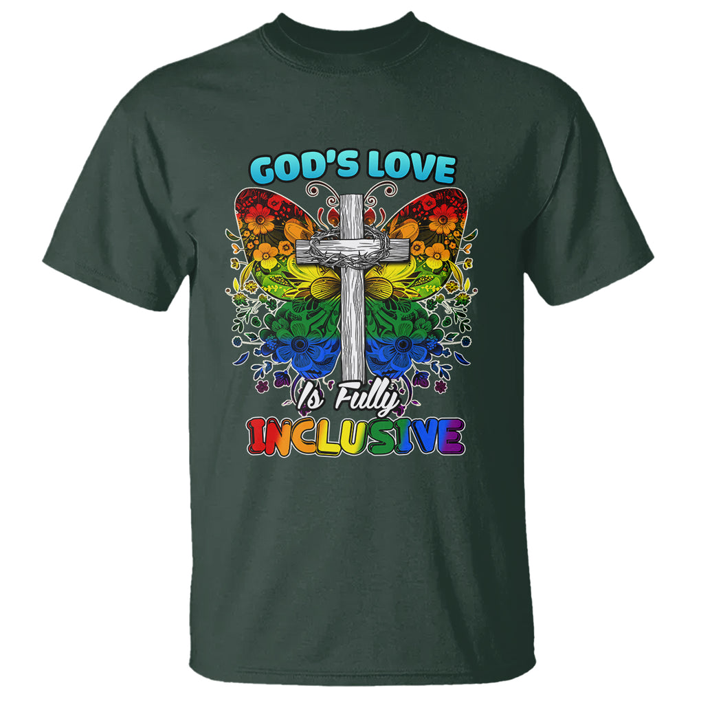 LGBT Pride T Shirt God's Love Is Fully Inclusive Christian Cross Butterfly TS02 Dark Forest Green Printyourwear