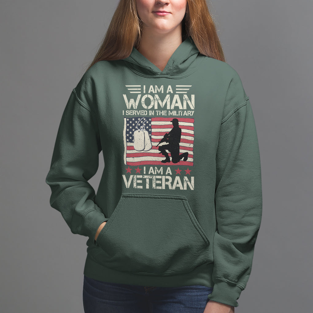 Female Veteran Hoodie I Am A Woman I Served In The Military American Flag Women TS02 Dark Forest Green Printyourwear