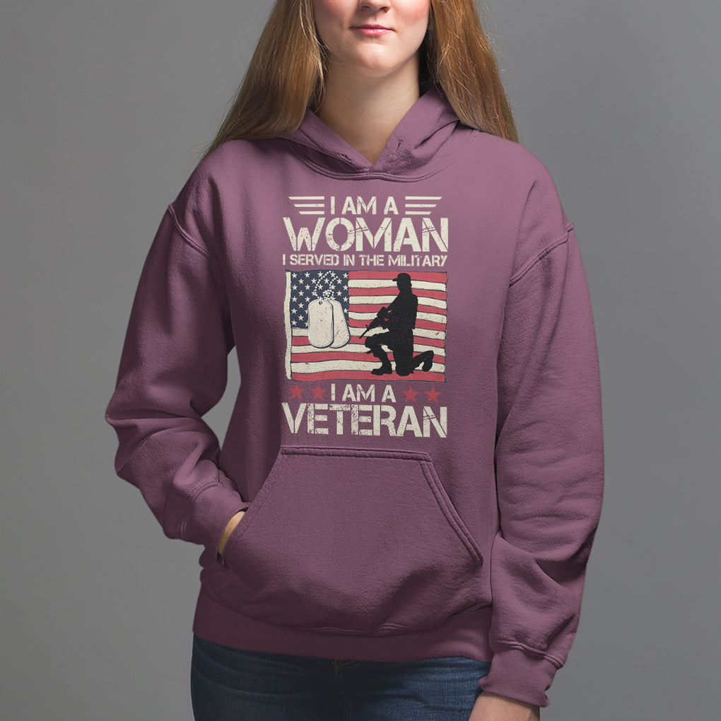 Female Veteran Hoodie I Am A Woman I Served In The Military American Flag Women TS02 Maroon Printyourwear