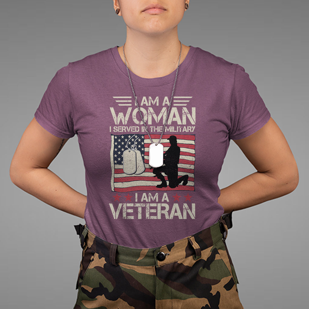 Female Veteran T Shirt I Am A Woman I Served In The Military American Flag Women TS02 Maroon Printyourwear