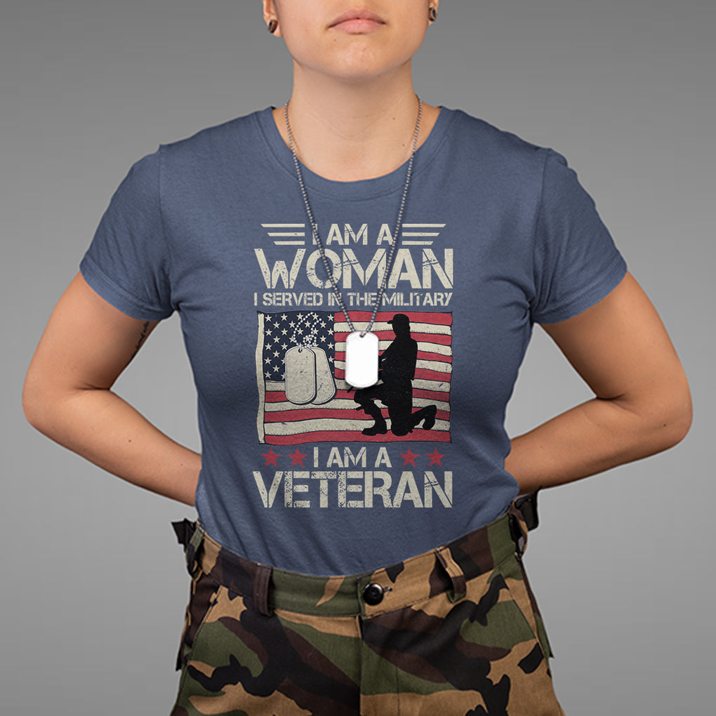 Female Veteran T Shirt I Am A Woman I Served In The Military American Flag Women TS02 Navy Printyourwear
