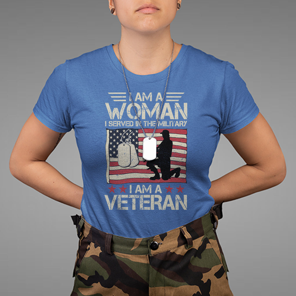 Female Veteran T Shirt I Am A Woman I Served In The Military American Flag Women TS02 Royal Blue Printyourwear