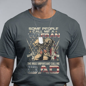 Veteran Dad T Shirt The Most Important People Call Me Dad American Flag Combat Boots And Dog Tags TS02 Printyourwear