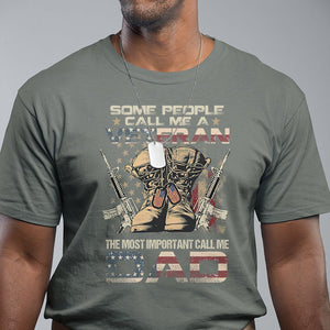 Veteran Dad T Shirt The Most Important People Call Me Dad American Flag Combat Boots And Dog Tags TS02 Printyourwear