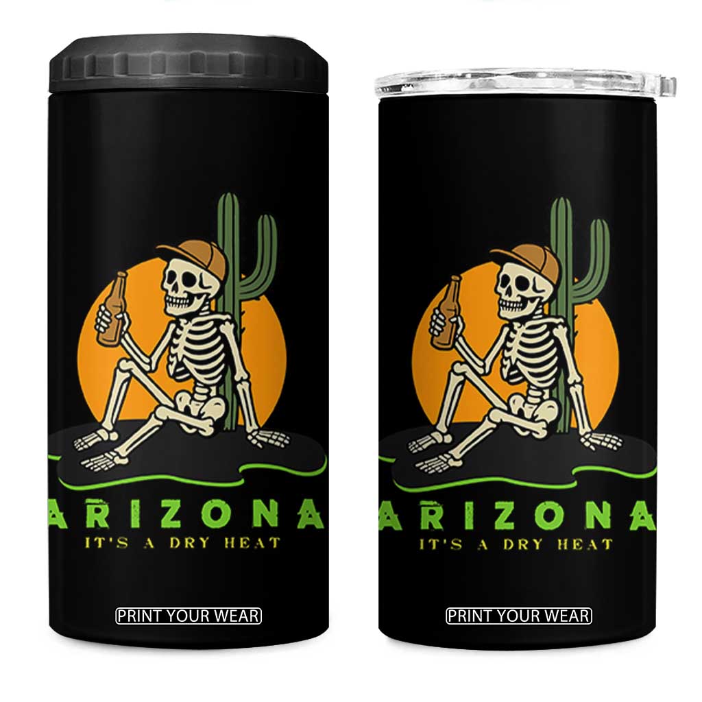 Funny Arizona Its A Dry Heat Skeleton Graphic 4 in 1 Can Cooler Tumbler Vintage Desert Drinking Beer Saguaro Cactus Souvenir