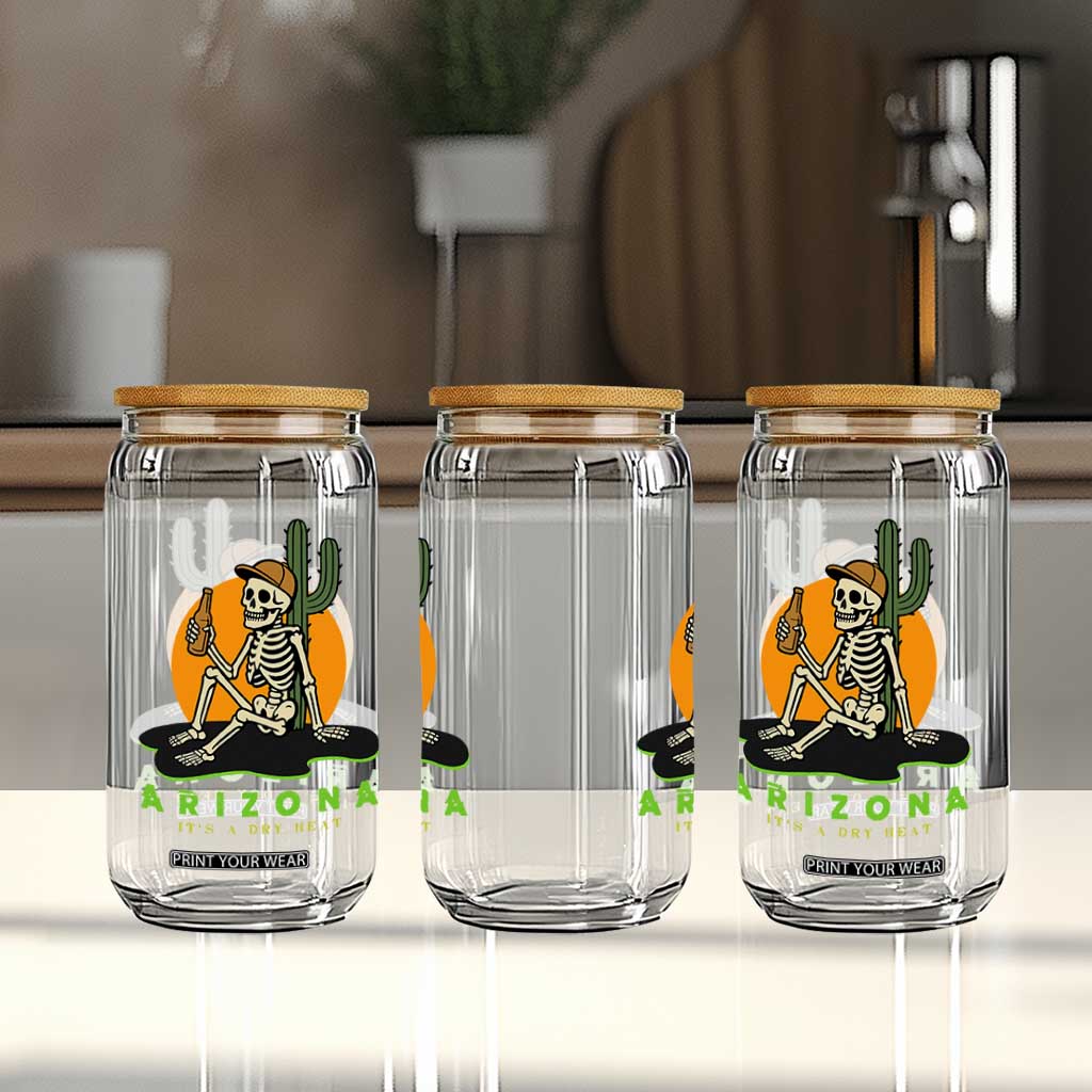 Funny Arizona Its A Dry Heat Skeleton Graphic Glass Can Vintage Desert Drinking Beer Saguaro Cactus Souvenir