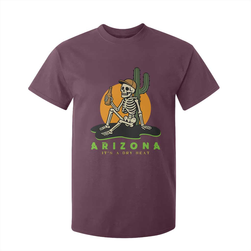 Funny Arizona Its A Dry Heat Skeleton Graphic T Shirt For Kid Vintage Desert Drinking Beer Saguaro Cactus Souvenir
