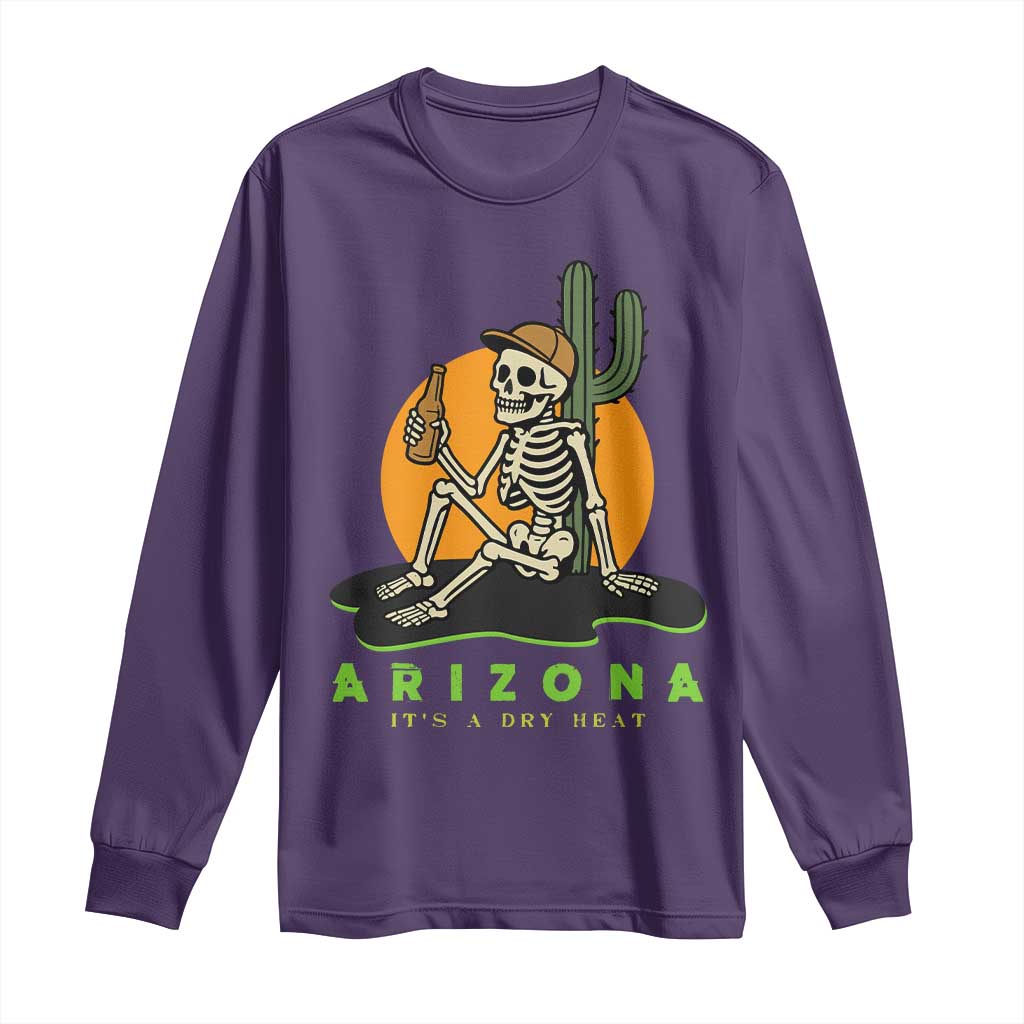 Funny Arizona Its A Dry Heat Skeleton Graphic Long Sleeve Shirt Vintage Desert Drinking Beer Saguaro Cactus Souvenir