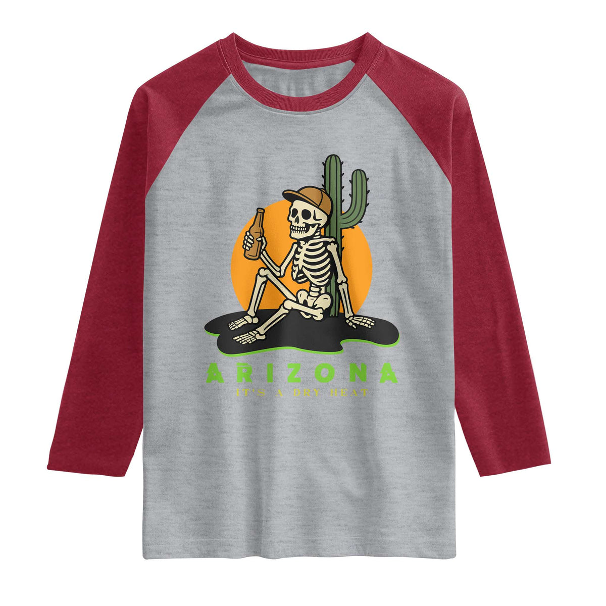 Funny Arizona Its A Dry Heat Skeleton Graphic Raglan Shirt Vintage Desert Drinking Beer Saguaro Cactus Souvenir
