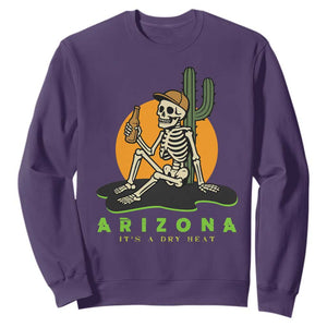 Funny Arizona Its A Dry Heat Skeleton Graphic Sweatshirt Vintage Desert Drinking Beer Saguaro Cactus Souvenir