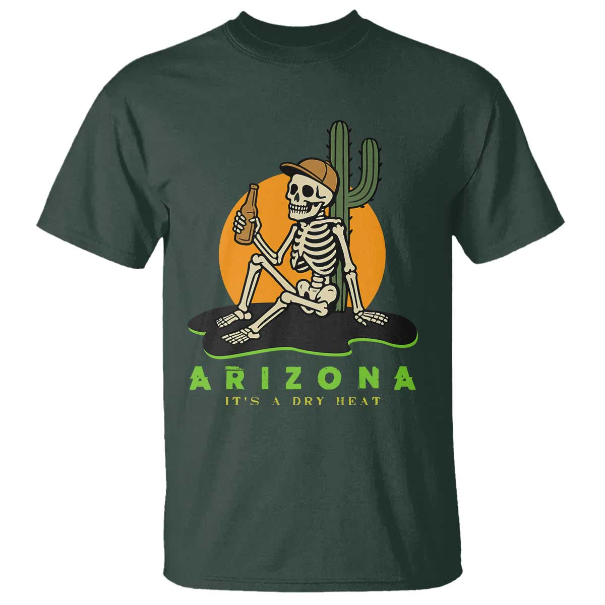 Funny Arizona Its A Dry Heat Skeleton Graphic T Shirt Vintage Desert Drinking Beer Saguaro Cactus Souvenir