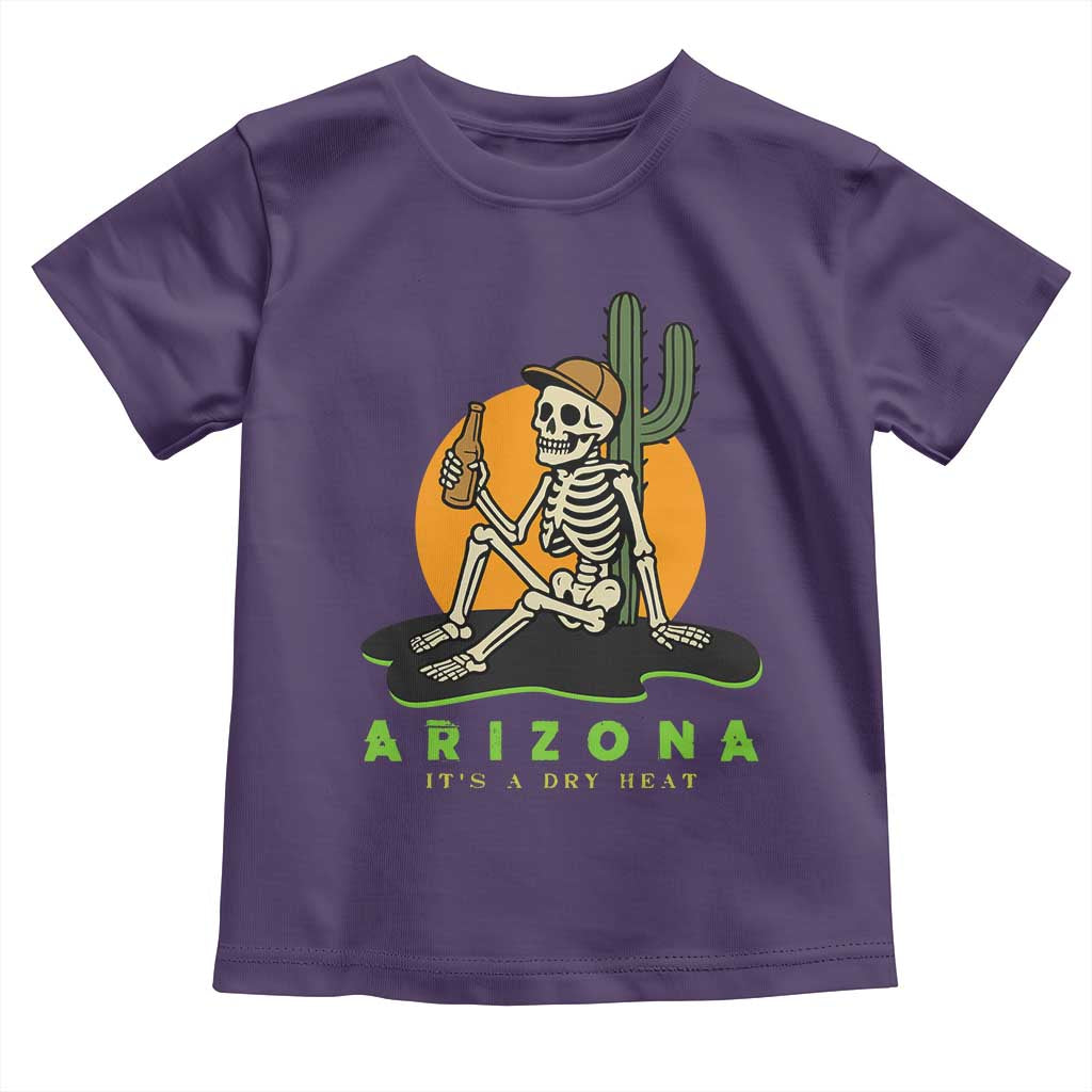 Funny Arizona Its A Dry Heat Skeleton Graphic Toddler T Shirt Vintage Desert Drinking Beer Saguaro Cactus Souvenir