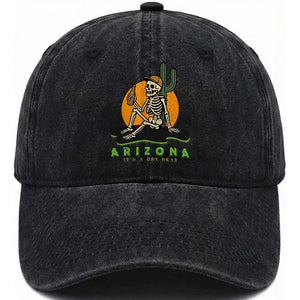 Funny Arizona Its A Dry Heat Skeleton Graphic Washed Cotton Baseball Cap Vintage Desert Drinking Beer Saguaro Cactus Souvenir