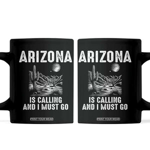 Retro Arizona Is Calling And I Must Go Graphic Coffee Mug Outdoor Desert Cactus Mountain Travel Souvenir