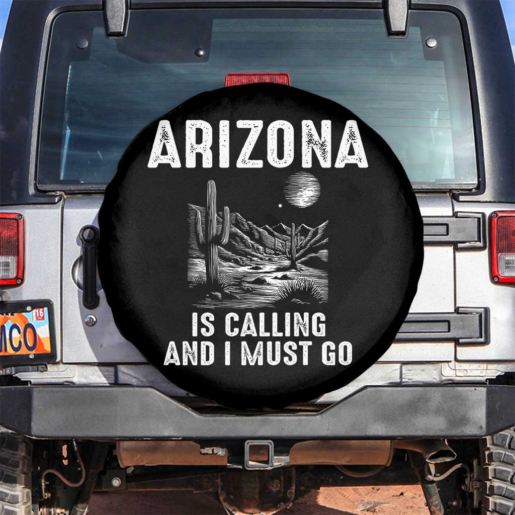 Retro Arizona Is Calling And I Must Go Graphic Spare Tire Cover Outdoor Desert Cactus Mountain Travel Souvenir TS02 No hole Black Print Your Wear