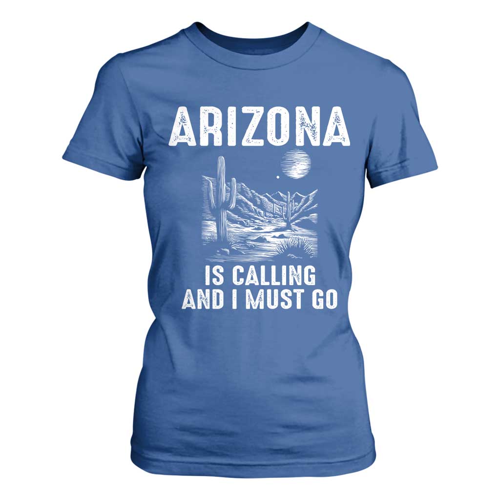 Retro Arizona Is Calling And I Must Go Graphic T Shirt For Women Outdoor Desert Cactus Mountain Travel Souvenir