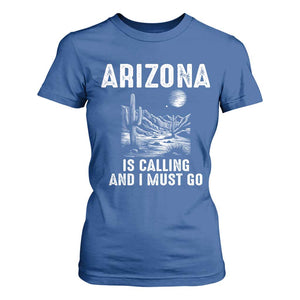 Retro Arizona Is Calling And I Must Go Graphic T Shirt For Women Outdoor Desert Cactus Mountain Travel Souvenir
