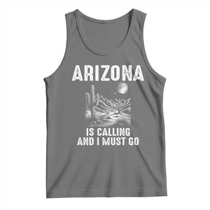 Retro Arizona Is Calling And I Must Go Graphic Tank Top Outdoor Desert Cactus Mountain Travel Souvenir