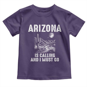 Retro Arizona Is Calling And I Must Go Graphic Toddler T Shirt Outdoor Desert Cactus Mountain Travel Souvenir