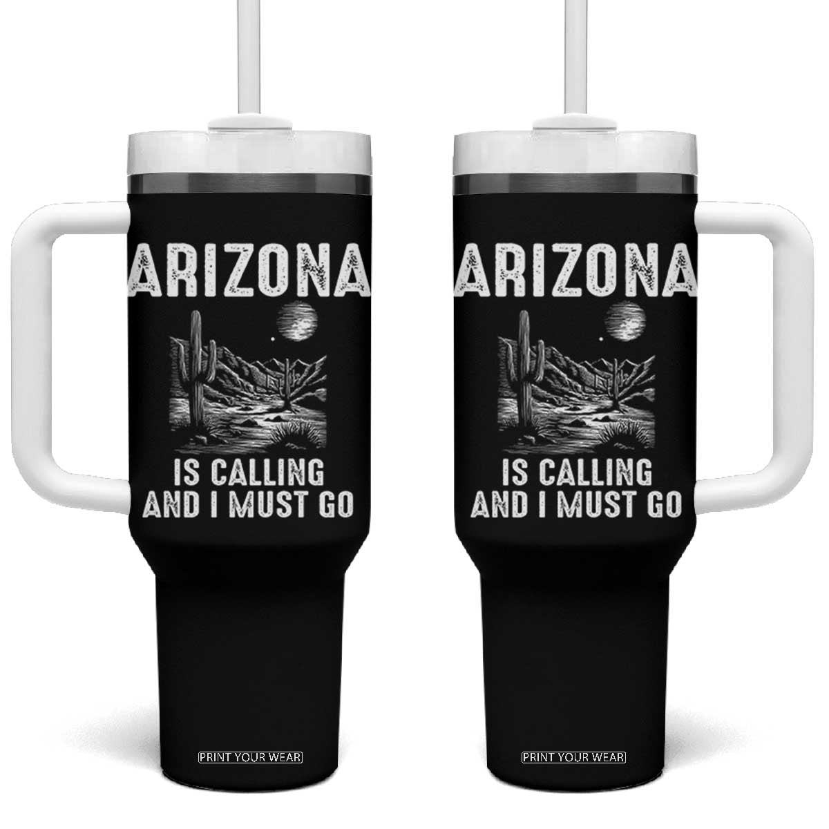 Retro Arizona Is Calling And I Must Go Graphic Tumbler With Handle Outdoor Desert Cactus Mountain Travel Souvenir TS02 One Size: 40 oz Black Print Your Wear