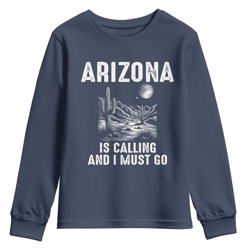 Retro Arizona Is Calling And I Must Go Graphic Youth Sweatshirt Outdoor Desert Cactus Mountain Travel Souvenir
