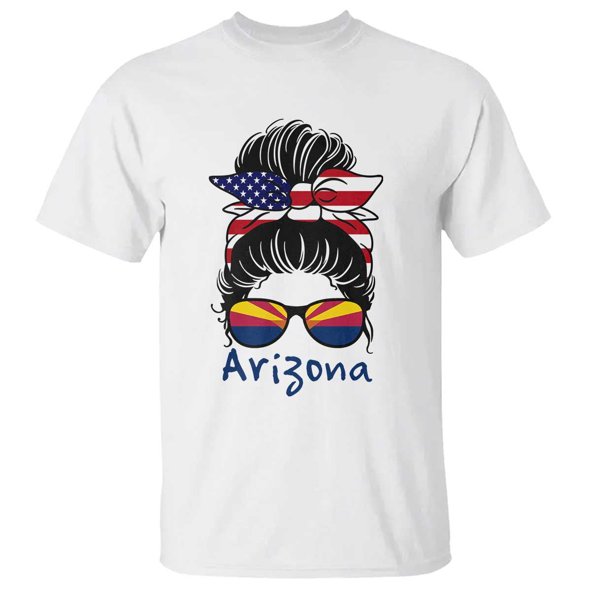 Patriotic Arizona Messy Bun Girl Graphic T Shirt American Flag Sunglasses Southwest State Pride Souvenir TS02 White Print Your Wear