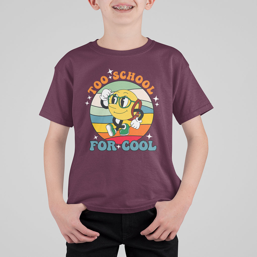 Too Cool For School T Shirt For Kid Back To School Retro Hippie TS02 Printyourwear