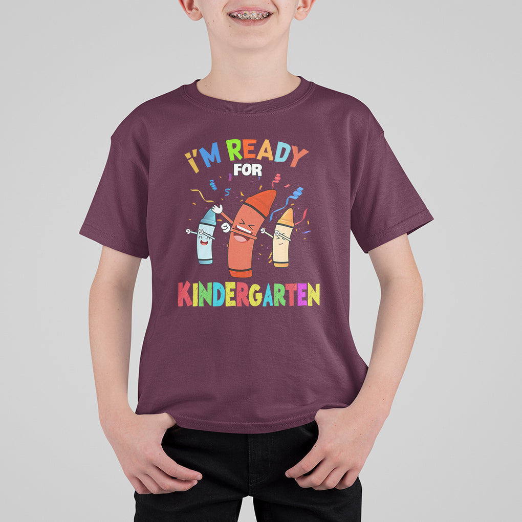 Crayons Kindergarten T Shirt For Kid I'm Ready For Kinder Cute 1st Day Of School TS02 Maroon Printyourwear
