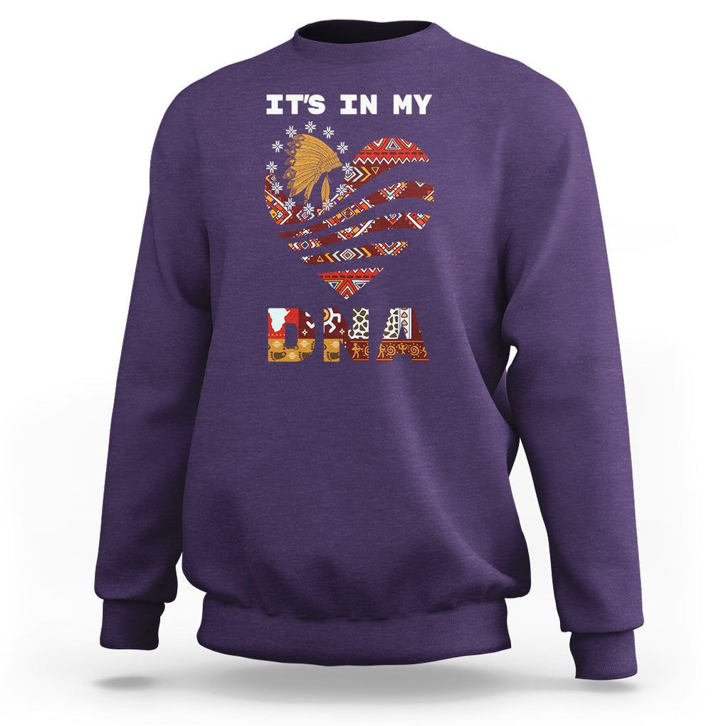 Native American Sweatshirt It's In My DNA Indigenous American Indian Heart TS02 Purple Printyourwear