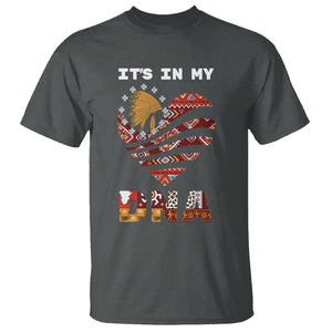 Native American T Shirt It's In My DNA Indigenous American Indian Heart TS02 Dark Heather Printyourwear