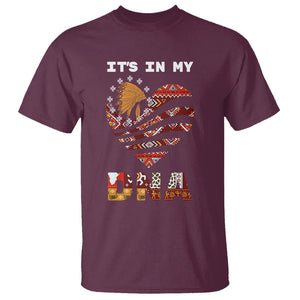 Native American T Shirt It's In My DNA Indigenous American Indian Heart TS02 Maroon Printyourwear