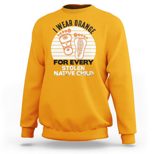 Orange Shirt Day Sweatshirt I Wear Orange For Every Stolen Native Child Indigenous Children Footprints TS02 Gold Printyourwear