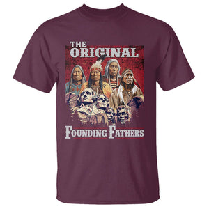 Native American T Shirt The Original Founding Fathers Indigenous American Indian Chiefs Native Pride TS02 Maroon Printyourwear