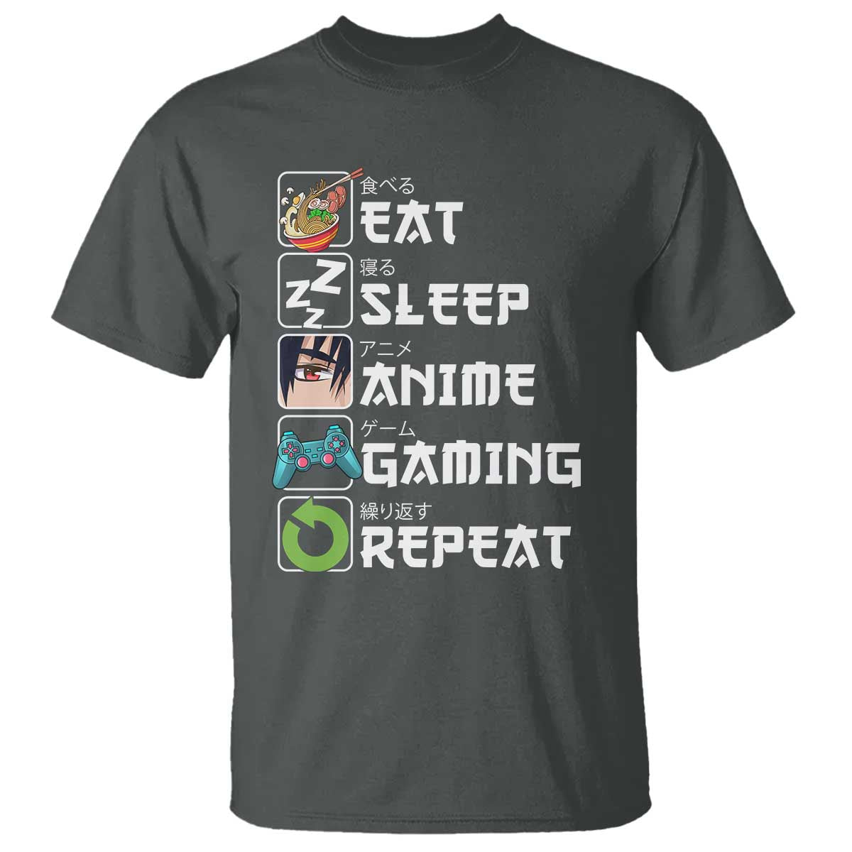 Eat Sleep Anime Gaming Repeat T Shirt Kawaii Otaku Gamer Manga Lover TS02 Dark Heather Print Your Wear