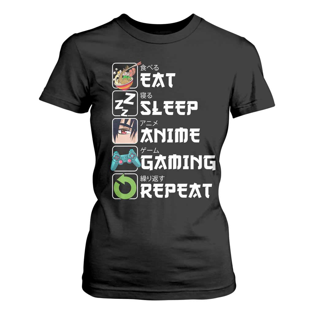 Eat Sleep Anime Gaming Repeat T Shirt For Women Kawaii Otaku Gamer Manga Lover TS02 Black Print Your Wear
