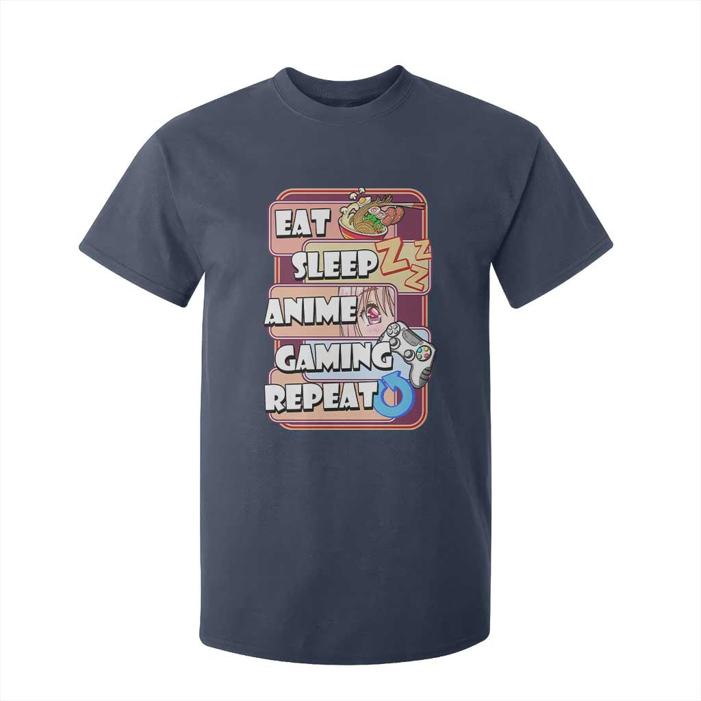 Eat Sleep Anime Gaming Repeat T Shirt For Kid Kawaii Otaku Manga Ramen Lover TS02 Navy Print Your Wear
