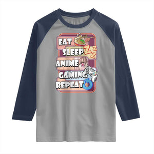Eat Sleep Anime Gaming Repeat Raglan Shirt Kawaii Otaku Manga Ramen Lover TS02 Sport Gray Navy Print Your Wear