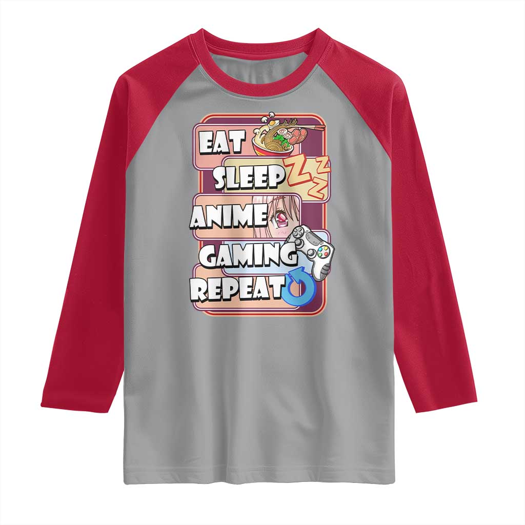 Eat Sleep Anime Gaming Repeat Raglan Shirt Kawaii Otaku Manga Ramen Lover TS02 Sport Gray Red Print Your Wear