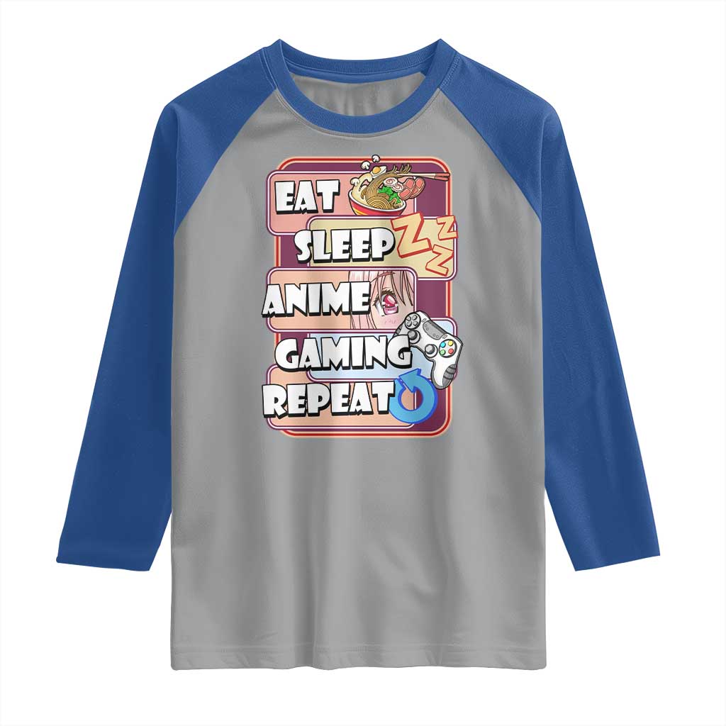 Eat Sleep Anime Gaming Repeat Raglan Shirt Kawaii Otaku Manga Ramen Lover TS02 Sport Gray Royal Print Your Wear